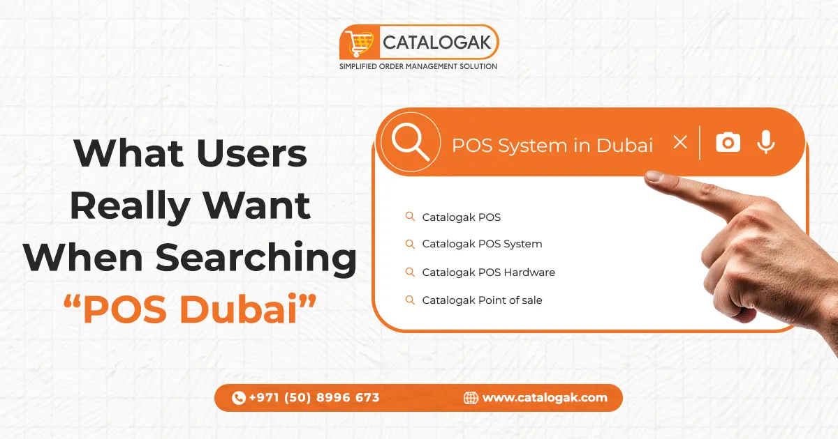 What Users Really Want When Searching POS Dubai - Catalogak