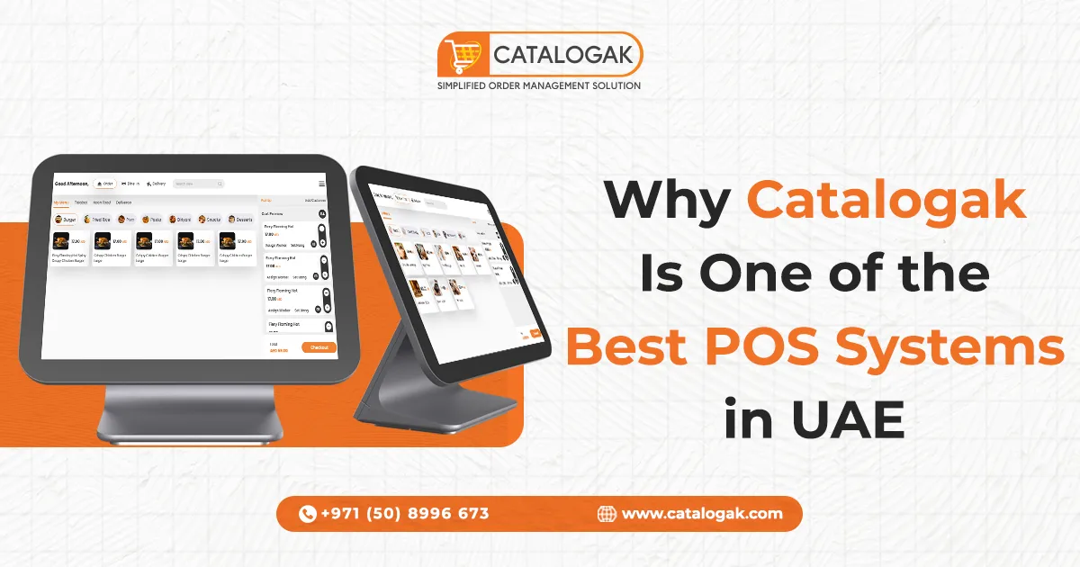 Why Catalogak Is One of the Best POS Systems in UAE - Catalogak